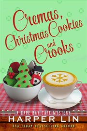 Cremas, christmas cookies, and crooks cover image cdn