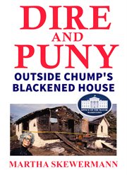 Dire and puny. Outside Chump's Blackened House cover image cdn