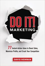 Do it! marketing. 77 Instant-Action Ideas to Boost Sales, Maximize Profits, and Crush Your Competition cover image cdn