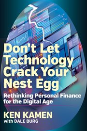 Don't let technology crack your nest egg. Rethinking Personal Finance for the Digital Age cover image cdn