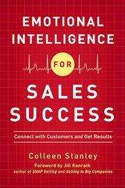 Emotional intelligence for sales success. Connect with Customers and Get Results cover image cdn