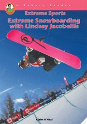 Extreme snowboarding with lindsey jacobellis cover image cdn