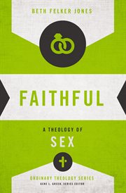 Faithful. A Theology of Sex cover image cdn