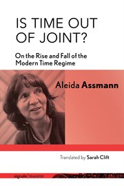 Is time out of joint?. On the Rise and Fall of the Modern Time Regime cover image cdn