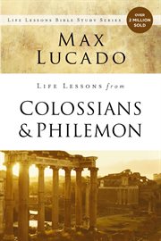 Life lessons from colossians and philemon. The Difference Christ Makes cover image cdn