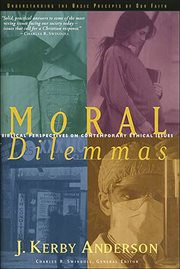 Moral dilemmas : biblical perspectives on contemporary ethical issues cover image cdn