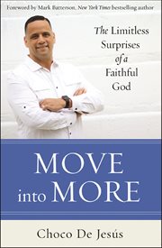 Move into more. The Limitless Surprises of a Faithful God cover image cdn