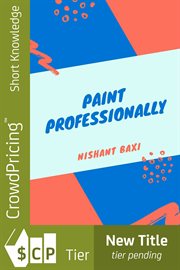Paint professionally. How To Start A House Painting Business cover image cdn