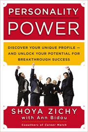 Personality power. Discover Your Unique Profile--and Unlock Your Potential for Breakthrough Success cover image cdn