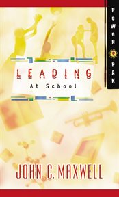 Powerpak collection series. Leading at School cover image cdn