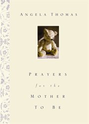 Prayers for the mother to be cover image cdn
