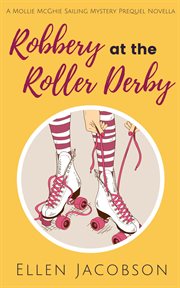 Robbery at the roller derby cover image cdn