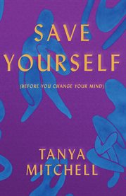 Save yourself. (Before You Change Your Mind) cover image cdn