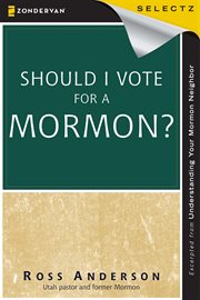 Should i vote for a mormon? cover image cdn