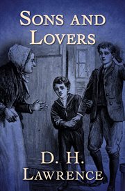 Sons and lovers : a facsimile of the manuscript cover image cdn