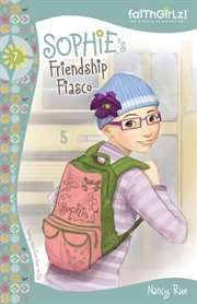 Sophie's friendship fiasco. Books #7-8 cover image cdn