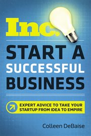 Start a successful business. Expert Advice to Take Your Startup from Idea to Empire cover image cdn