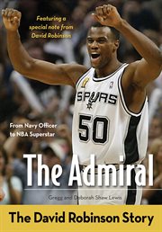 The admiral. The David Robinson Story cover image cdn