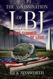 The assassination of lbj (in the summer of love) cover image cdn