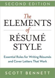 The elements of resume style. Essential Rules for Writing Resumes and Cover Letters That Work cover image cdn