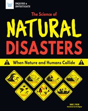 The science of natural disasters. When Nature and Humans Collide cover image cdn