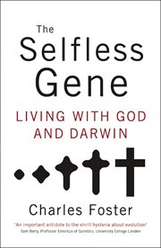 The Selfless Gene : Living With God And Darwin cover image cdn