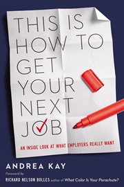 This is how to get your next job. An Inside Look at What Employers Really Want cover image cdn