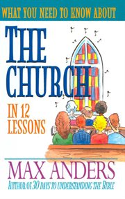What you need to know about the church. 12 Lessons That Can Change Your Life cover image cdn