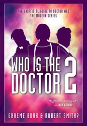 Who is the doctor 2. The Unofficial Guide to Doctor Who - The Modern Series cover image cdn