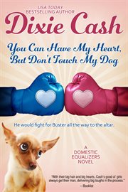 You can have my heart, but don't touch my dog cover image cdn