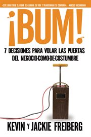 ¡bum!. 7 decisiones para volar las puertas del negocio-como-de-costumbre cover image cdn
