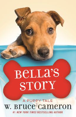 Bella's story : a dog's way home tale  cover image cdn