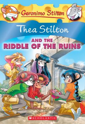 Thea Stilton and the riddle of the ruins cover image