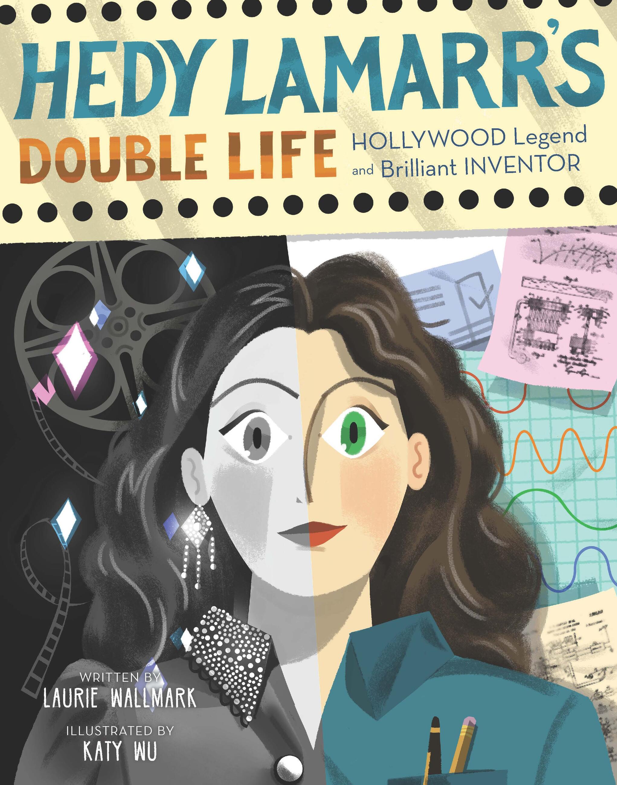 Hedy Lamarr's Double Life Hollywood Legend and Brilliant Inventor cover image cdn