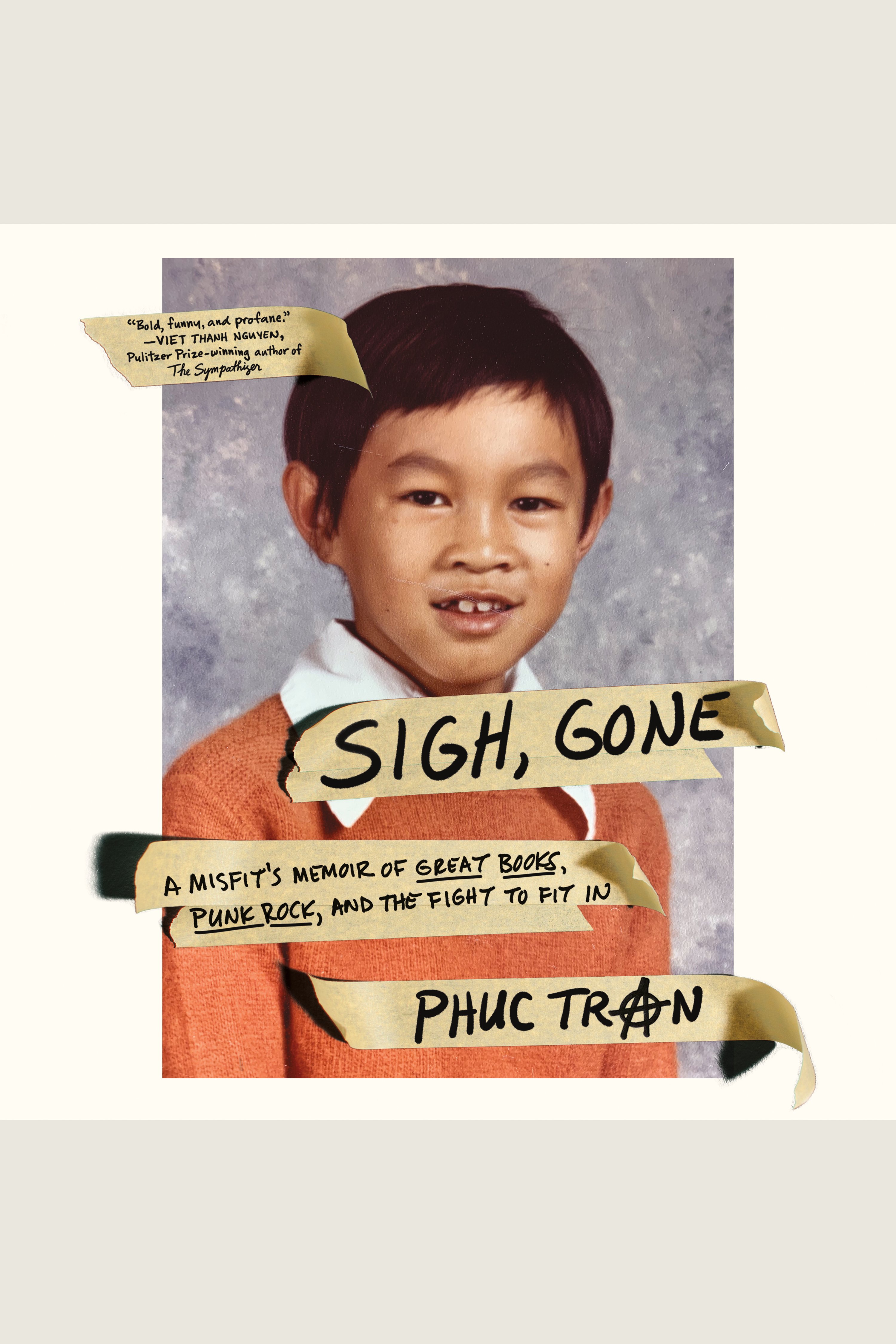 Sigh, Gone A Misfit's Memoir of Great Books, Punk Rock, and the Fight to Fit In cover image cdn