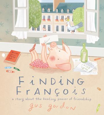Finding François : a story about the healing power of friendship  cover image cdn