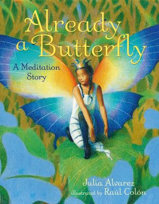 Already a butterfly : a meditation story  cover image cdn