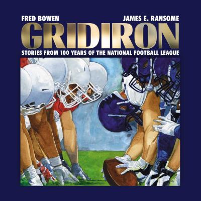 Gridiron : stories from 100 years of the National Football League  cover image cdn