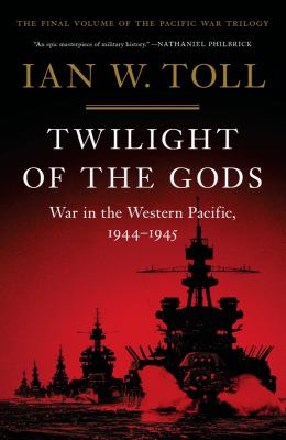 Twilight of the gods : war in the Western Pacific, 1944-1945  cover image cdn