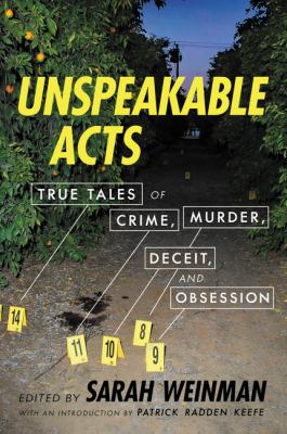 Unspeakable acts : true tales of crime, murder, deceit, and obsession  cover image cdn