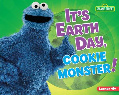 It's Earth Day, Cookie Monster!  cover image cdn