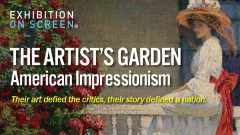 Exhibition on Screen: The Artist's Garden, American Impressionism cover image cdn