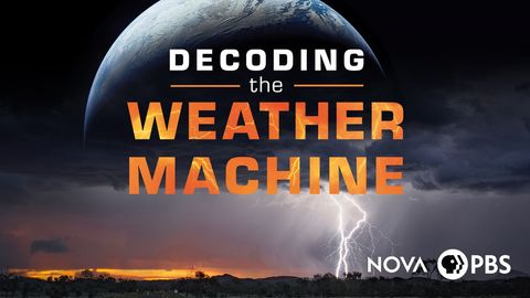 NOVA: Decoding the Weather Machine cover image cdn