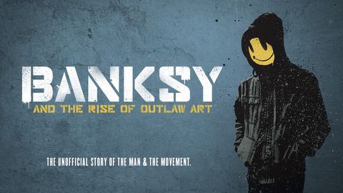 Banksy and The Rise of Outlaw Art cover image cdn