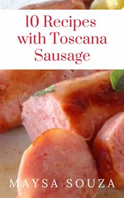 10 recipes with toscana sausage cover image cdn
