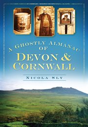 A Ghostly Almanac of Devon & Cornwall cover image cdn