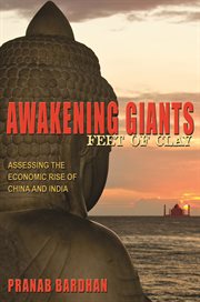Awakening giants, feet of clay. Assessing the Economic Rise of China and India cover image cdn