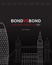 Bond vs. bond: revised and updated. The Many Faces of 007 cover image cdn