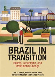 Brazil in transition. Beliefs, Leadership, and Institutional Change cover image cdn