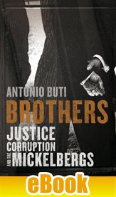 Brothers. Justice, Corruption and the Mickelbergs cover image cdn